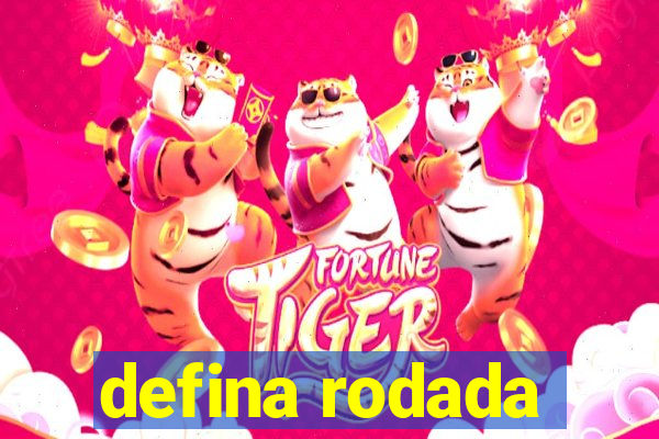 defina rodada